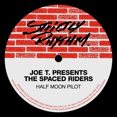 Half Moon Pilot By Joe T, The Spaced Riders's cover