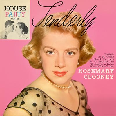 Tenderly (with Percy Faith & His Orchestra) (78 rpm Version) By Rosemary Clooney's cover