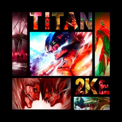 TITAN By 2KE's cover