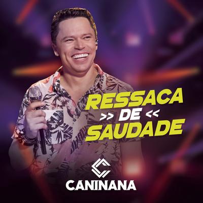 Ressaca de Saudade By Caninana's cover