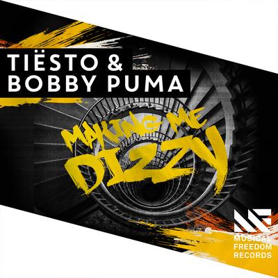 Making Me Dizzy By Tiësto, Bobby Puma's cover