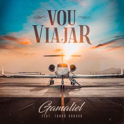 Vou Viajar By GAMALIEL RAPPER, Tonho Crocco's cover