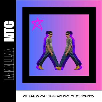 OLHA O CAMINHAR DO ELEMENTO's cover