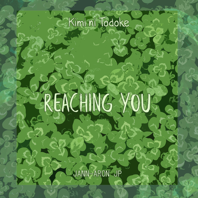 Reaching You (TV Size) (From "Kimi ni Todoke")'s cover