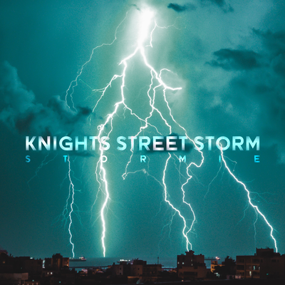 Knights Street Storm By Stormie's cover