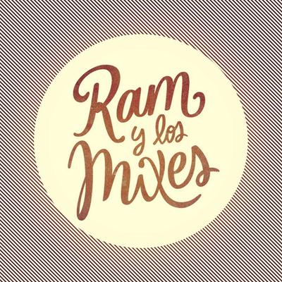 Ram y los Mixes's cover