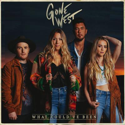 What Could've Been By Gone West's cover