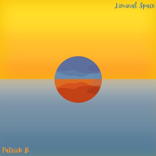 Liminal Space Official TikTok Music album by Patrick B