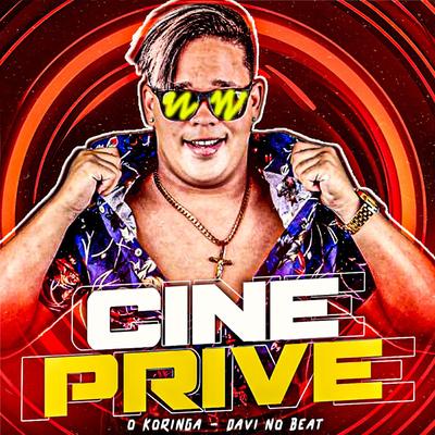 Cine Prive By O koringa, Davi no beat's cover