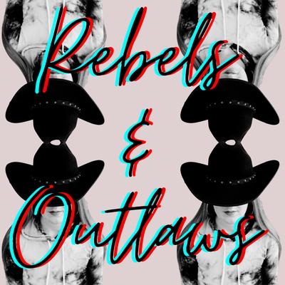 Rebels & Outlaws's cover
