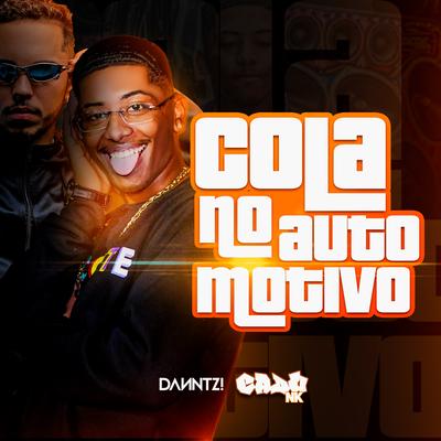 Cola No Automotivo By CADU NK, Danntz!'s cover