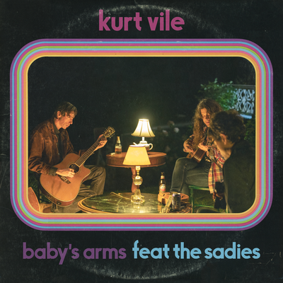 Baby's Arms By Kurt Vile, The Sadies's cover