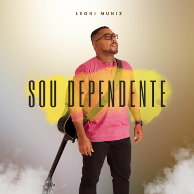 Sou dependente By Leoni Muniz's cover