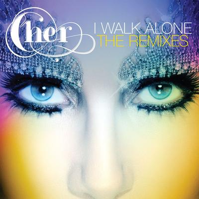 I Walk Alone (Tracy Young Ferosh Reconstruction) By Cher's cover