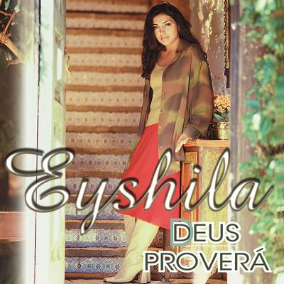 Deus Proverá By Eyshila's cover