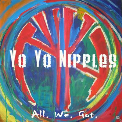 Yo Yo Nipples's cover