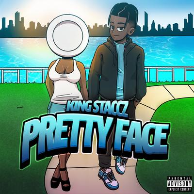 Pretty Face By King Staccz's cover