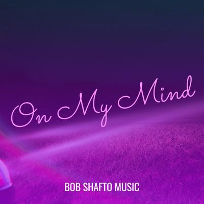 Bob Shafto Music's cover