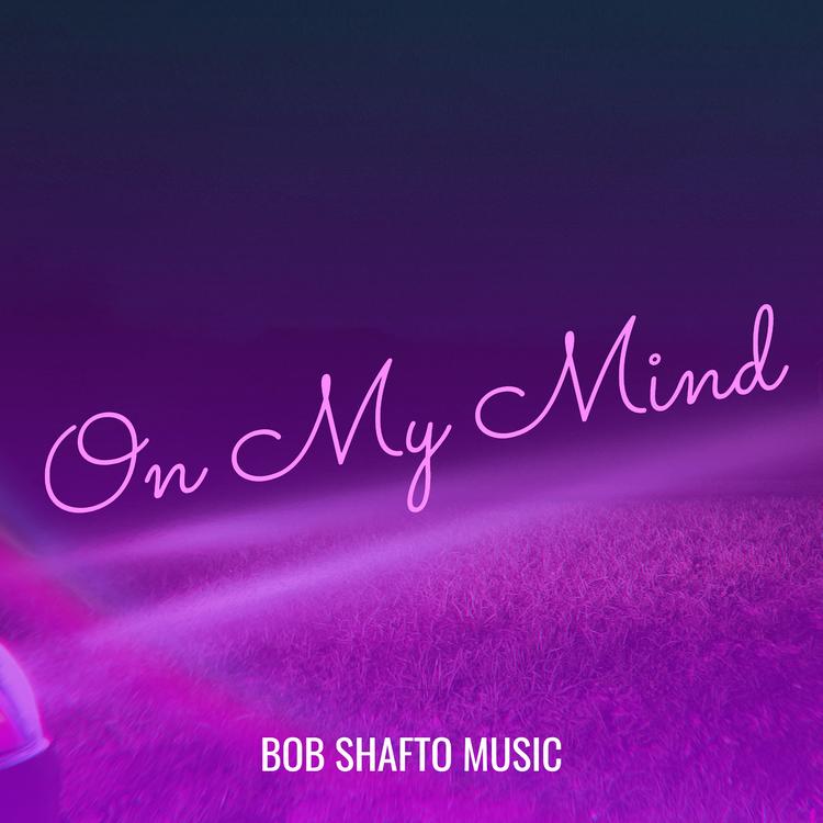 Bob Shafto Music's avatar image