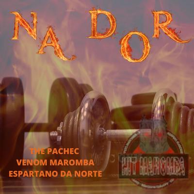 Na Dor By Espartano da Norte, Venom maromba, The Pachec, hit maromba's cover