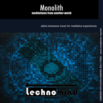 Monolith: Meditations from Another World By Technomind's cover