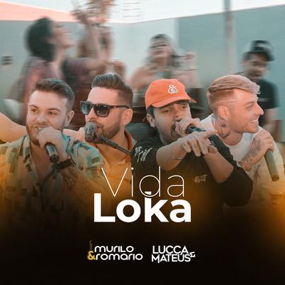 Vida Loka By Murilo e Romario, Lucca e Mateus's cover