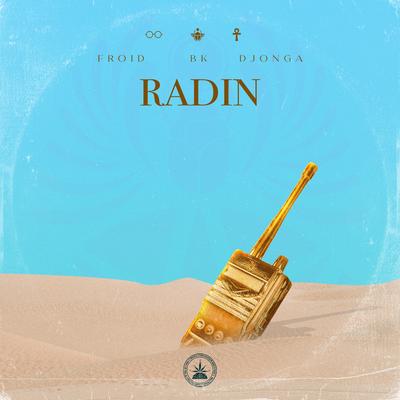 Radin By Pineapple StormTv, BK, Djonga, Froid, BK & JXNV$'s cover