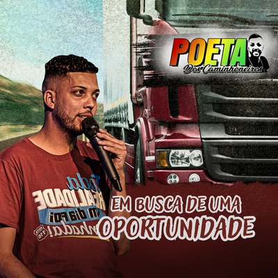 Em busca de uma oportunidade By Poeta dos Caminhoneiros's cover