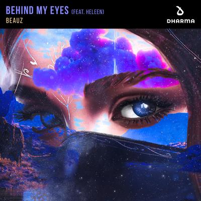 Behind My Eyes (feat. Heleen) By BEAUZ, Heleen's cover