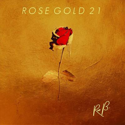 Rose Gold 21's cover
