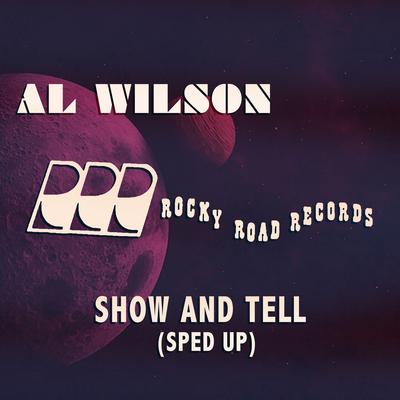 Show and Tell (Sped Up)'s cover