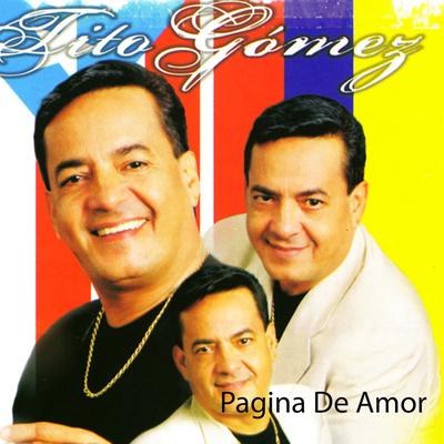 Pagina De Amor By Tito Gomez's cover