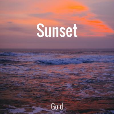 Sunset By GOLD's cover