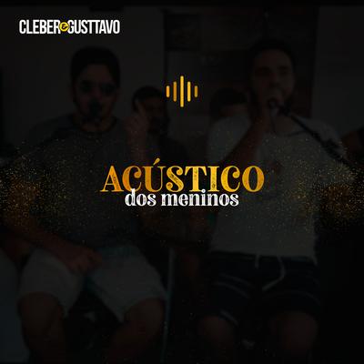 Acústico dos Meninos's cover