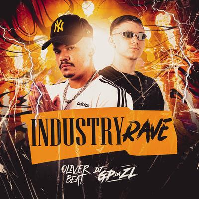 Industry Rave By Oliver No Beat, GP DA ZL's cover