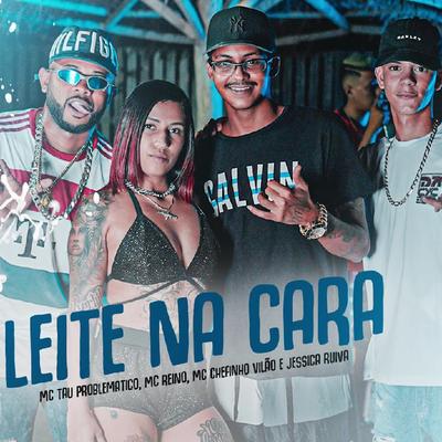 Leite na Cara (feat. Jéssica Ruiva)'s cover