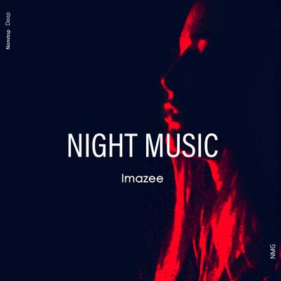 Night Music By Imazee, NMG's cover