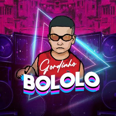 Gordinho Bololo's cover