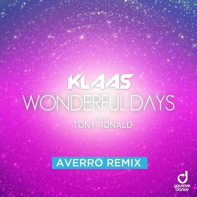 Wonderful Days (Averro Remix) By Klaas's cover