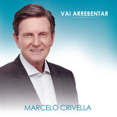 Vai Arrebentar By Marcelo Crivella's cover