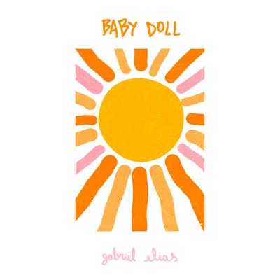 Baby Doll By Gabriel Elias's cover