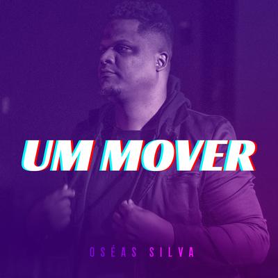 Um Mover By Oseas Silva's cover