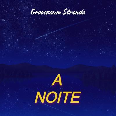 A NOITɆ (Funk Remix) By Gravezaum Stronda's cover