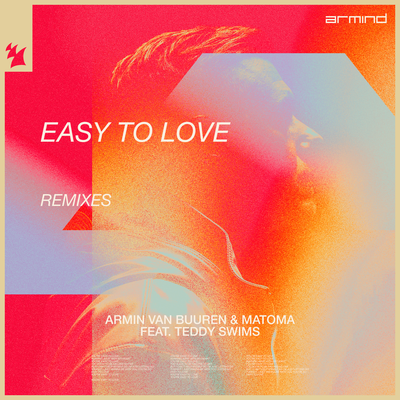 Easy To Love (Matoma Extended VIP Mix) By Armin van Buuren, Matoma, Teddy Swims's cover