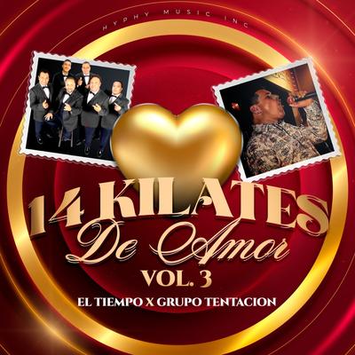 14 Kilates de Amor, Vol. 3's cover