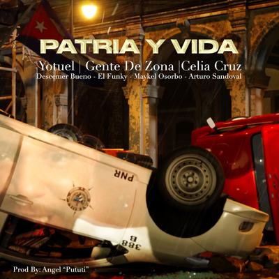 Patria y Vida (Salsa) By Yotuel, Gente De Zona, Celia Cruz, Descemer Bueno, El Funky, Maykel Osorbo, Arturo Sandoval's cover