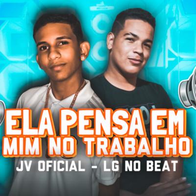 Ela Pensa em Mim no Trabalho (Remix)'s cover