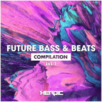 Future Bass & Beats (LVL1) (Continuous Mix)'s cover