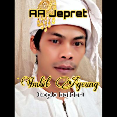Imbit Ageung (Koplo Bajidor)'s cover