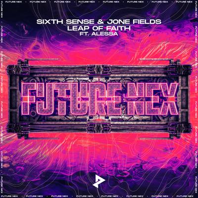 Leap of Faith (feat. Alessa) By Sixth Sense, Jone Fields, Alessa's cover